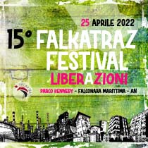 #FALKATRAZ FESTIVAL XV EDIZIONE 25APRILE2022 